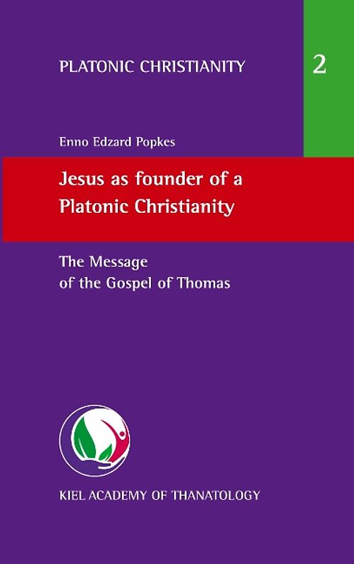 Jesus as founder of a Platonic Christianity