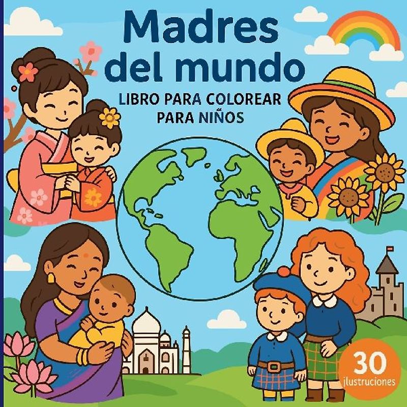 Madres del mundo - Libro para colorear para niños