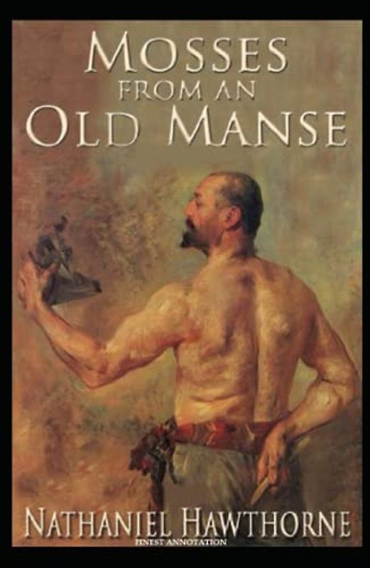 Mosses From an Old Manse: Finest Annotation