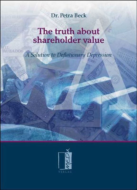 The truth about shareholder value