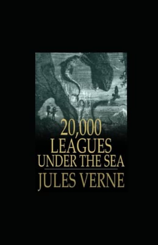 20,000 Leagues Under the Sea: illustrated