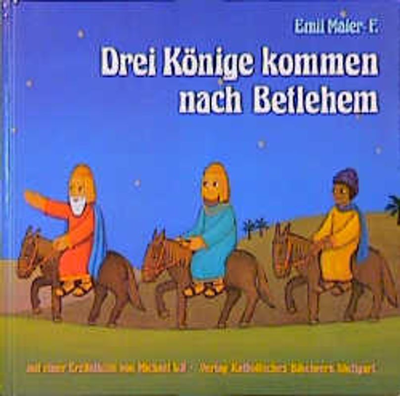 Drei Könige kommen nach Betlehem