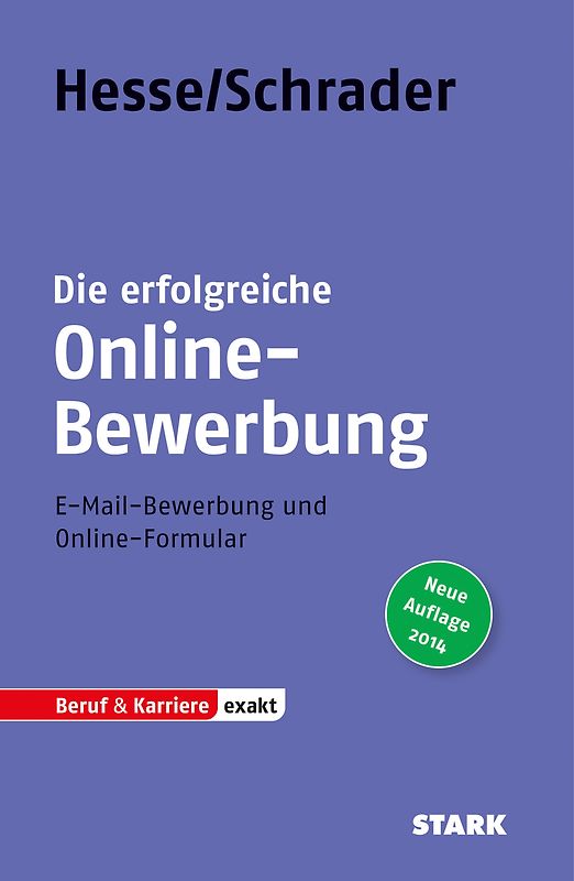 STARK Hesse/Schrader: EXAKT - Die erfolgreiche Online-Bewerbung