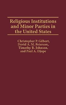 Religious Institutions and Minor Parties in the United States
