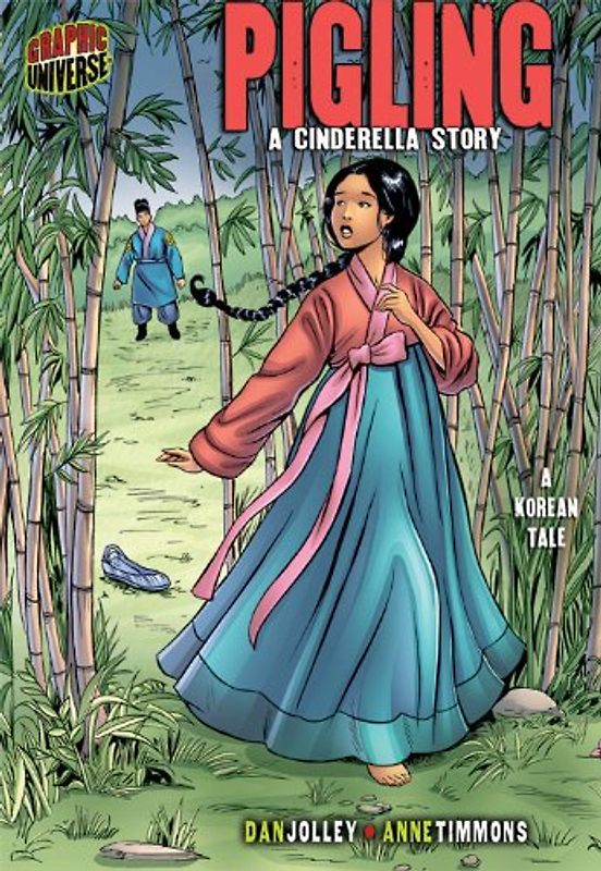 Pigling: A Cinderella Story; A Korean Tale (Graphic Myths & Legends) - Jolley, Dan