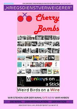 (WASSERFLOH-EDITION) EIN GROSSES TASCHENBUCH AN/FÜR DIE PARTEIEN: AUF EINE ART ... „KRIEGSDIENSTVERWEIGERER“