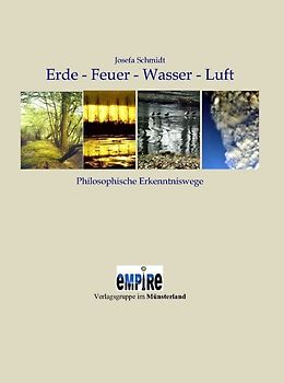 Erde - Feuer - Wasser - Luft Erde - Feuer - Wasser - Luft