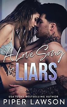 A Love Song for Liars (Rivals, Band 1)