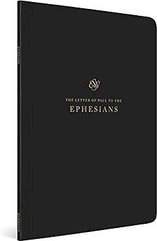 ESV Scripture Journal: Ephesians: English Standard Version