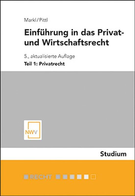 Einführung in das Privat- und Wirtschaftsrecht