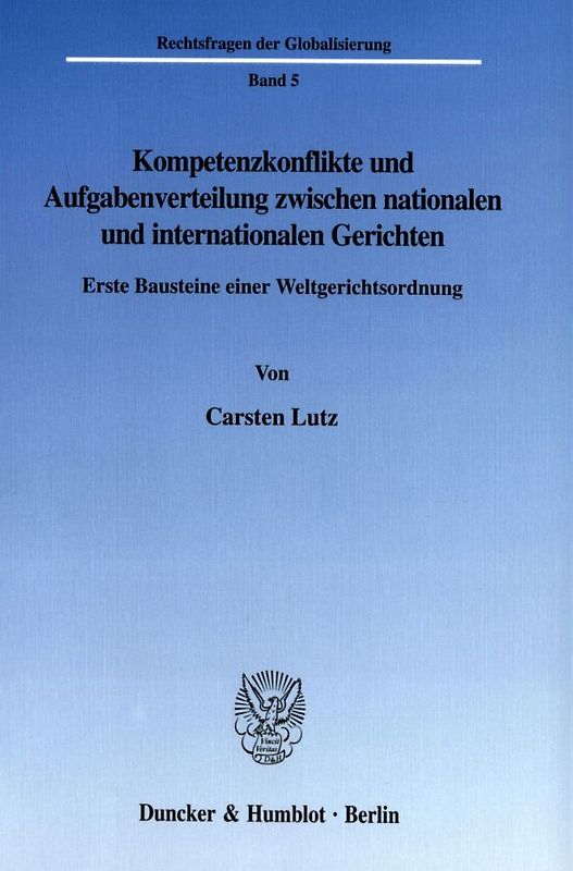 Kompetenzkonflikte und Aufgabenverteilung zwischen nationalen und internationalen Gerichten.