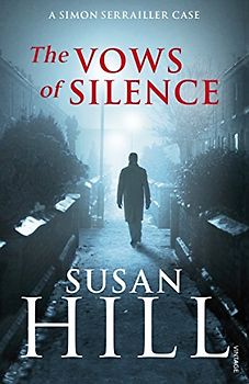 The Vows of Silence. Susan Hill (Simon Serrailler 4) - Susan Hill