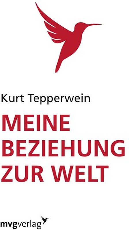 Meine Beziehung zur Welt