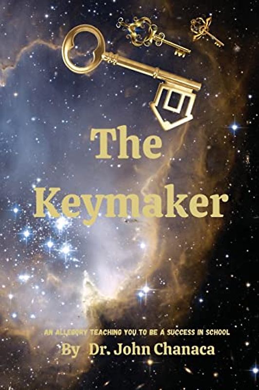 The Keymaker: An Allegory Teaching You to be a Success in School