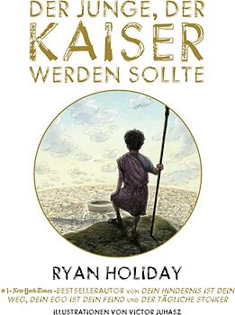 Der Junge, der Kaiser werden sollte