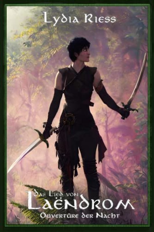 Das Lied von Laendrom - Ouvertüre der Nacht: Buch I: Überarbeitete Edition Fantasybuch (Das Lied von Laendrom - überarbeitete Sonderedition, Band 1)