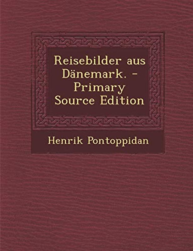 Reisebilder Aus Danemark. - Primary Source Edition