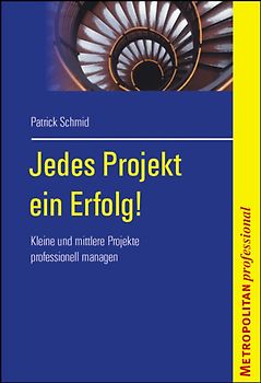 Jedes Projekt ein Erfolg!