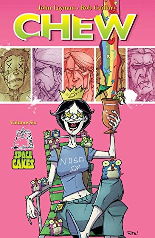 Chew Volume 6: Space Cakes Tp - Guillory, Rob