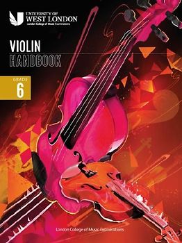 London College of Music Violin Handbook 2021: Grade 6