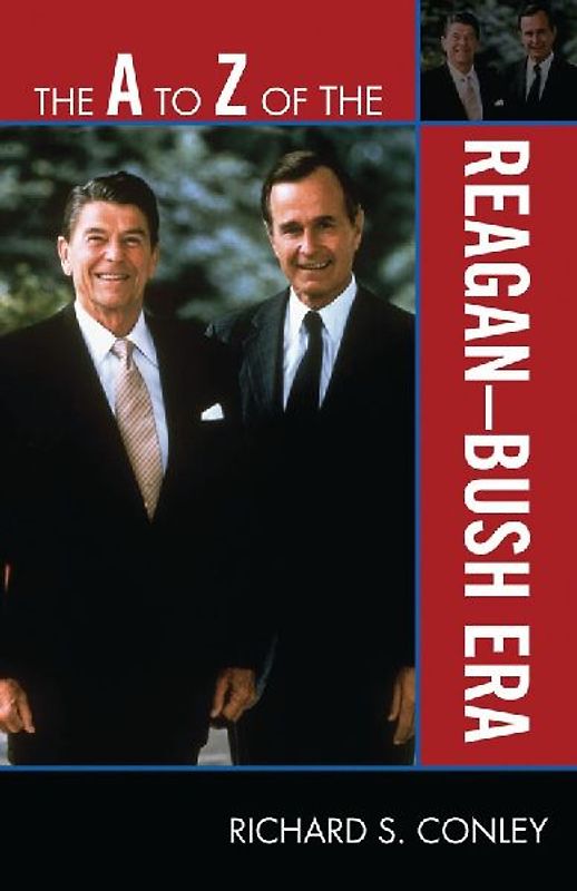 A to Z of the Reagan-Bush Era