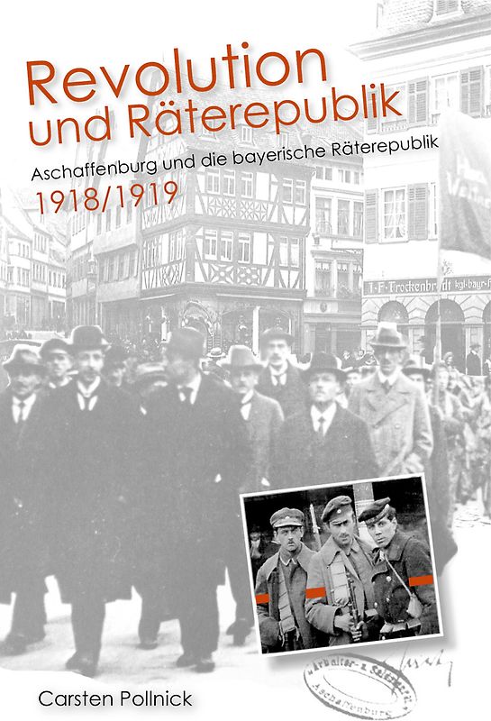 Revolution und Räterepublik