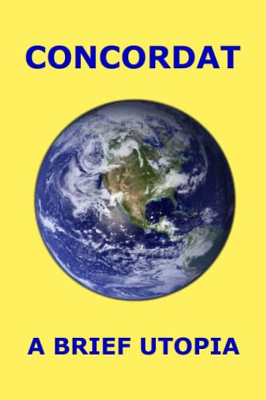 Concordat: A Brief Utopia