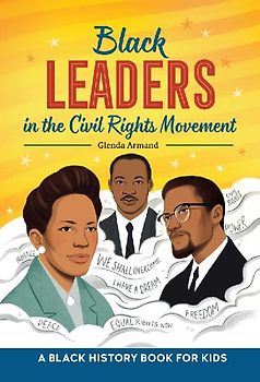 Black Leaders in the Civil Rights Movement
