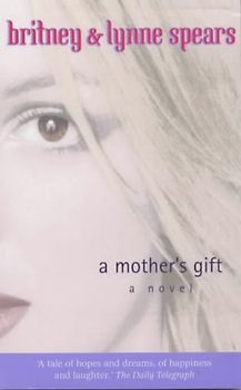 A Mother's Gift: A Novel