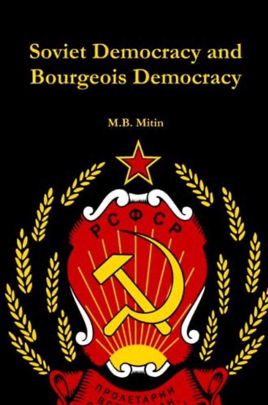 Soviet Democracy and Bourgeois Democracy