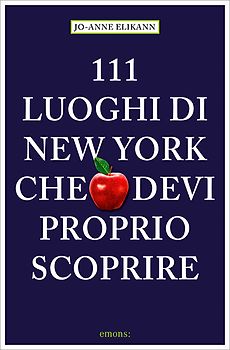111 Luoghi di New York che devi proprio scoprire