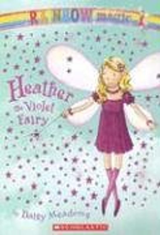 Heather the Violet Fairy: 7 (Rainbow Magic Fairies (Quality))