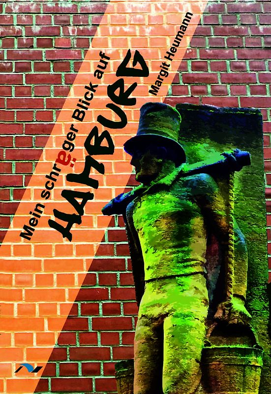 Mein schräger Blick auf Hamburg