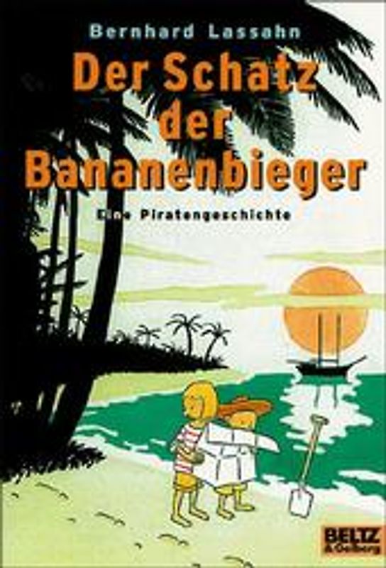Der Schatz der Bananenbieger. Eine Piratengeschichte