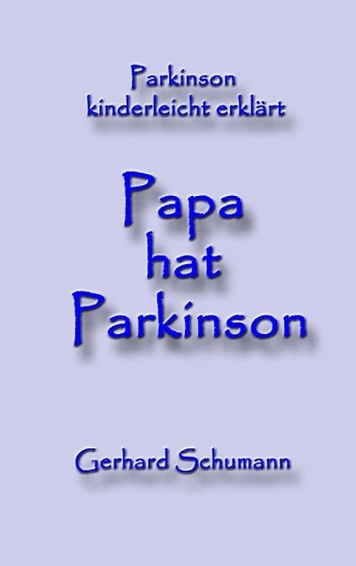 Papa hat Parkinson