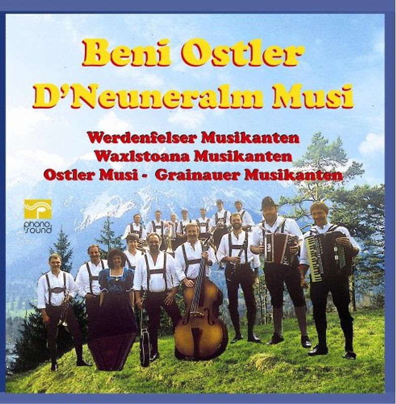 Beni Ostler - Werdenfelser Musikanten