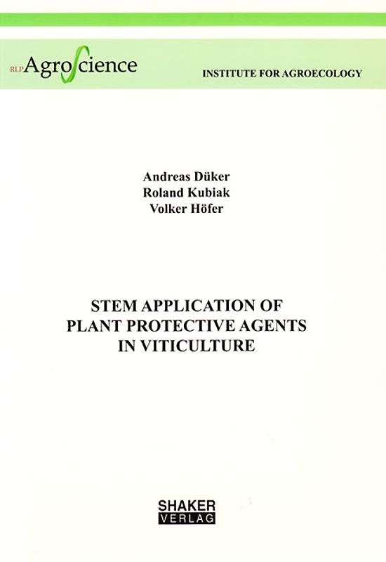 Stem Application of Plant Protective Agents in Viticulture