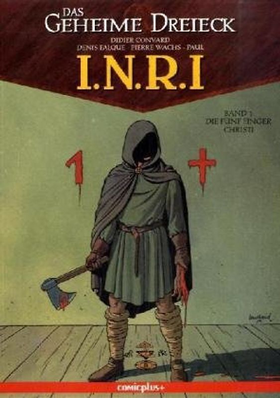 Das geheime Dreieck: I.N.R.I. / Die fünf Finger Christi