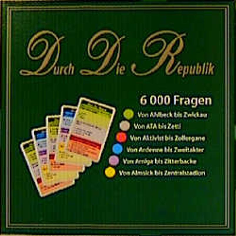 Durch Die Republik. Frage- und Erinnerungsspiel