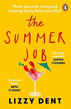The Summer Job: A hilarious story about a lie that gets out of hand – soon to be a TV series