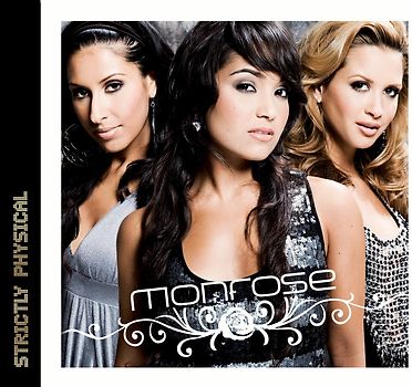 Monrose - Strictly Physical