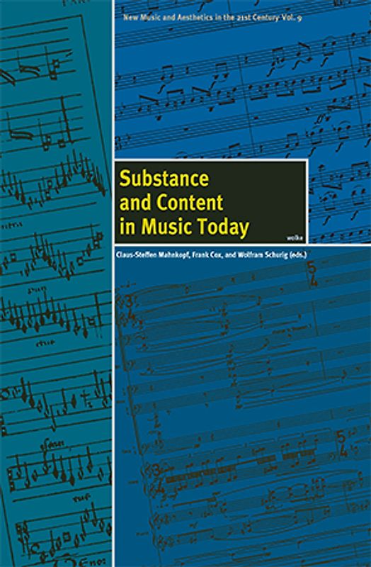 Substance an Content in Music Today