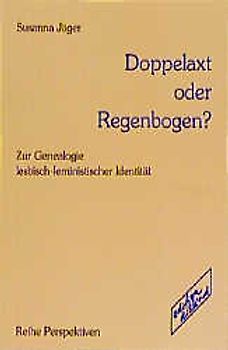 Doppelaxt oder Regenbogen?