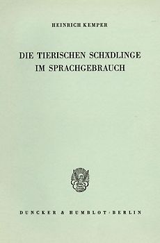 Die tierischen Schädlinge im Sprachgebrauch.