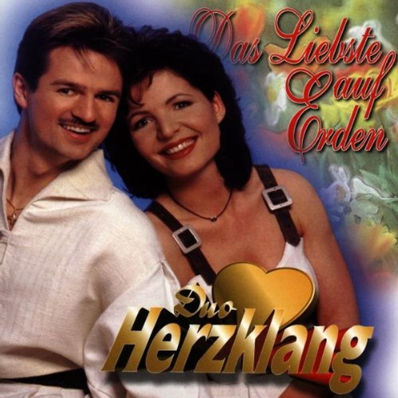 Duo Herzklang - Das Liebste auf Erden