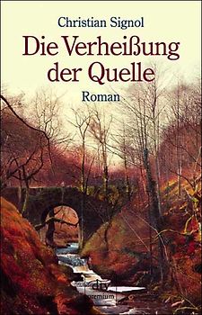 Die Verheißung der Quelle