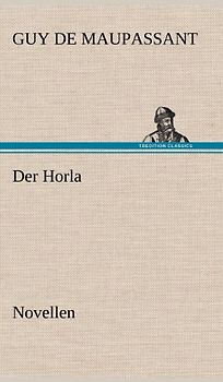 Der Horla: Novellen