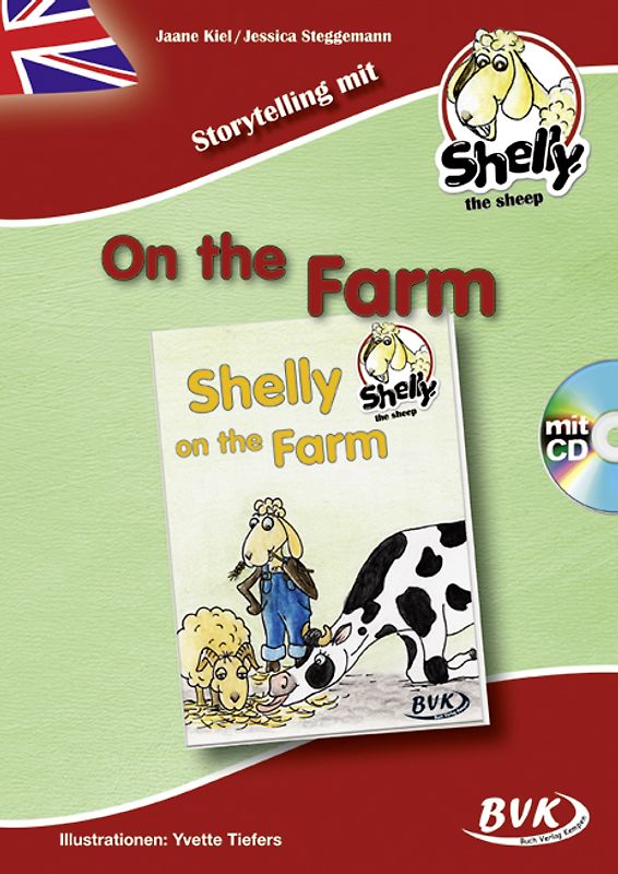 Storytelling mit Shelly, the Sheep: Shelly on the Farm (inkl. CD)