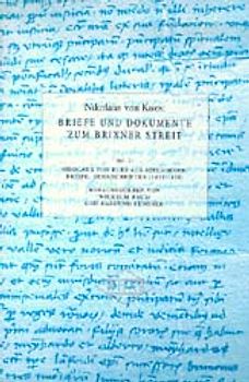 Nikolaus von Kues: Briefe und Dokumente zum Brixner Streit 2