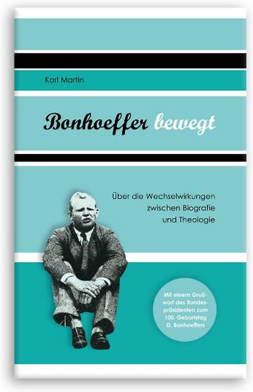 Bonhoeffer bewegt